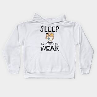 Sleep Is For The Week Kids Hoodie